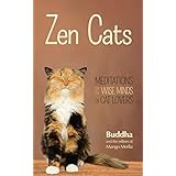 Zen Cats: Meditations for the Wise Minds of Cat Lovers