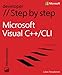 Microsoft Visual C++/CLI Step by Step (Step by Step Developer) by Julian Templeman