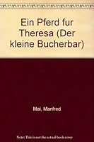 Ein Pferd Fur Theresa 3401071696 Book Cover