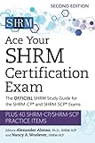Ace Your SHRM Certification Exam: The OFFICIAL SHRM