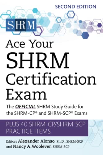 Ace Your SHRM Certification Exam: The OFFICIAL SHRM