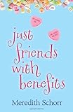 Just Friends with Benefits