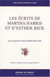Les  écrits de Martha Harris et d'Esther Bick