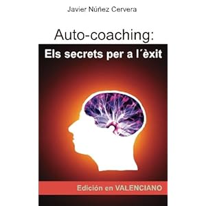 Auto-coaching: Els secrets per a l´èxit (Catalan Edition)