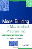 Model Building in Mathematical Programming, 4th Edition cover