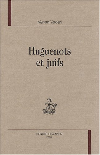 Huguenots et juifs