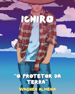 Livro Ichiro, o protetor da terra