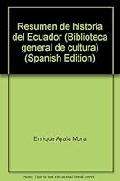 Resumen De Historia Del Ecuador (Biblioteca General De Cultura) (Spanish Edition) 9978841792 Book Cover