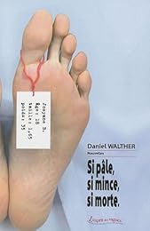 Si pâle, si mince, si morte