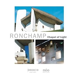Ronchamp, une chapelle de lumière