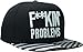 Letter Fuckin Problems Black Snapback Cap Hat for Men and Women Baseball Cap