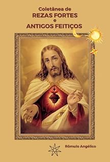 Livro Coletânea De Rezas Fortes E Antigos Feitiços