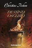 Destino oscuro (Books4pocket Romantica) (Spanish Edition)