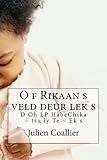 Image de O f Rikaan s veld deur lek s: D Oh LP HabeChika ~ tsu ly Te ~ Ek s (Afrikaans Edition)
