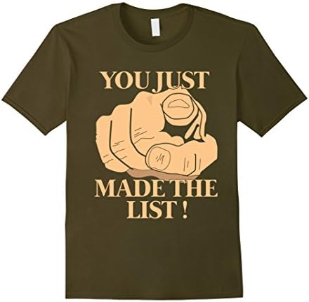Men's You just made the LIST Shirt - The List of Jericho Shirt Medium Olive