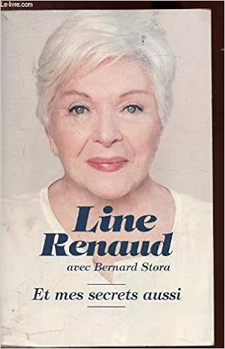 Et Mes Secrets Aussi Renaud Line Avec Stora Bernard 9782298072129 Amazon Com Books