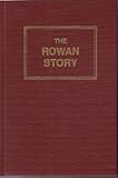 Front cover for the book The Rowan story, 1753-1953 : a narrative history of Rowan County, North Carolina by James S. Brawley