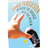 Between the Bridge and the River