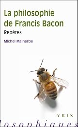 La  philosophie de Francis Bacon