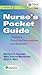 Nurse's Pocket Guide: Diagnoses, Prioritized Interventions, and Rationales