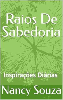 Livro Raios De Sabedoria : Inspirações Diárias Com Nancy Souza