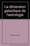 La dimension galactique de l'astrologie by