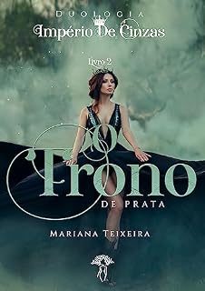 Livro O trono de prata (Império de Cinzas)