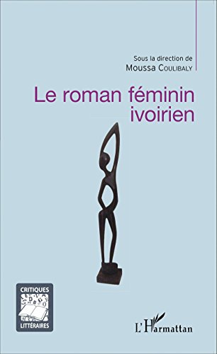 Le  roman féminin ivoirien