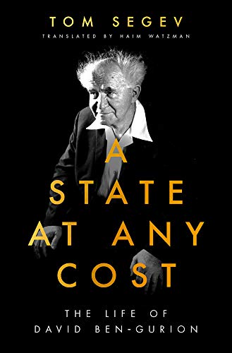 [EBOOK] A State at Any Cost: The Life of David Ben-Gurion PPT