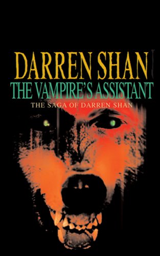 The Vampire's Assistant: The Saga of Darren Shan Book 2