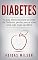 Livro Diabetes: O guia essencial para se livrar da Diabetes, perder peso e viver uma vida mais saudável.