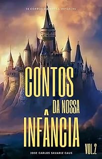 Livro CONTOS DA NOSSA INFÂNCIA: VOLUME 2