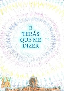 Livro E Terás Que Me Dizer