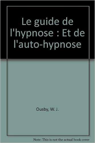 Amazon Fr Le Guide De L Hypnose Et De L Auto Hypnose Ousby W J Livres Amazon Fr Le Guide De L Hypnose Et De L Auto Hypnose Ousby W J Livres