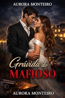 Livro Grávida do Mafioso (Noiva do Mafioso)