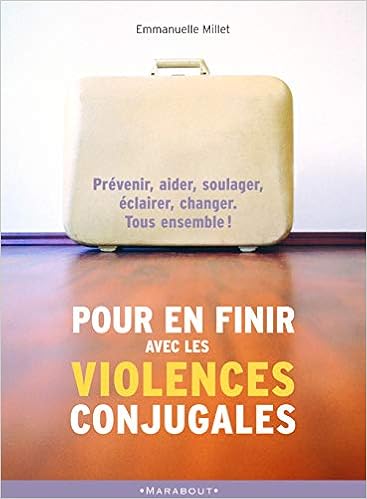 Amazon Fr En Finir Avec La Violence Conjugale Millet Emmanuelle Livres