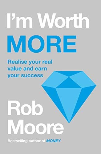 Teach Yourself I'm Worth More: Realize Your Value. Unleash Potential