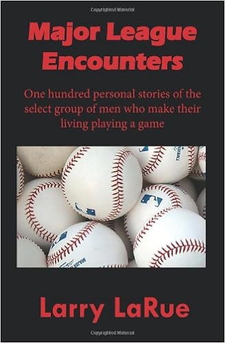 Major League Encounters Larry Larue 9780983787327 Amazon - 