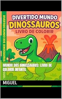 Livro Mundo dos Dinossauros: Livro de Colorir Infantil