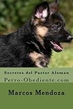 Image de Secretos del Pastor Aleman: Perro-Obediente.com (Spanish Edition)