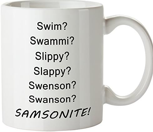 Dumb and Dumber Quote Samsonite - 11oz Ceramic Funny Coffee Mug Gift for Boss Co-worker Mom Dad Friend