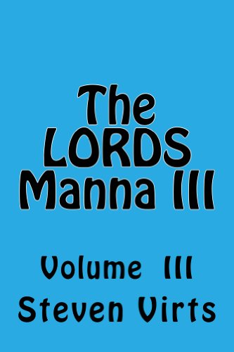 The Lords Manna Iii Kindle Edition By Steven Virts - 