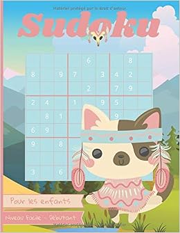 Sudoku Pour Les Enfants Niveau Facile Debutant Un Grille 9x9 Par Page Interieure Designee Chat Amerindien 100 Pages Grand Format Gros Caracteres Idee Cadeau Anniversaire French Edition La Collection
