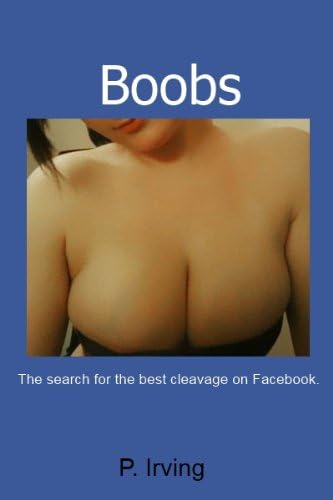 Boobs: The search for the best cleavage on Facebook