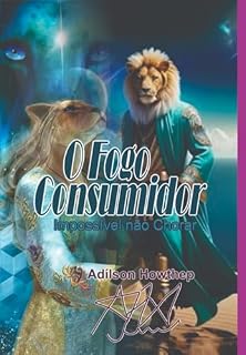 Livro O Fogo Consumidor | Impossível Não Chorar