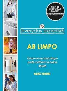 Livro Everyday Expertise: Ar Limpo (Edição brasileira): Como um ar mais limpo pode melhorar nossa saúde (Everyday Expertise Saúde Edição brasileira Livro 2)