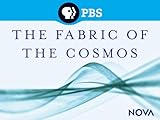 NOVA: The Fabric of the Cosmos