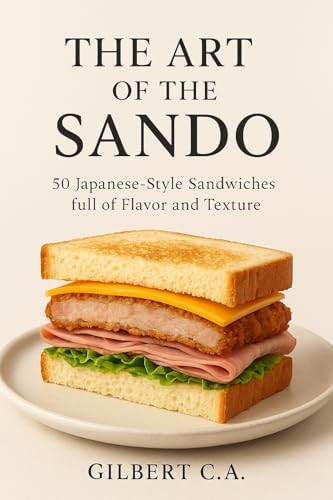 Cult Sando: Classic and Modern Recipes for the Popular Japanese