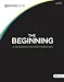 Disciple's Path #1: The Beginning: First Steps for New Disciples (Member Book) by