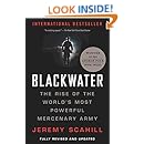 Blackwater: The Rise of the World's Most Powerful Mercenary Army